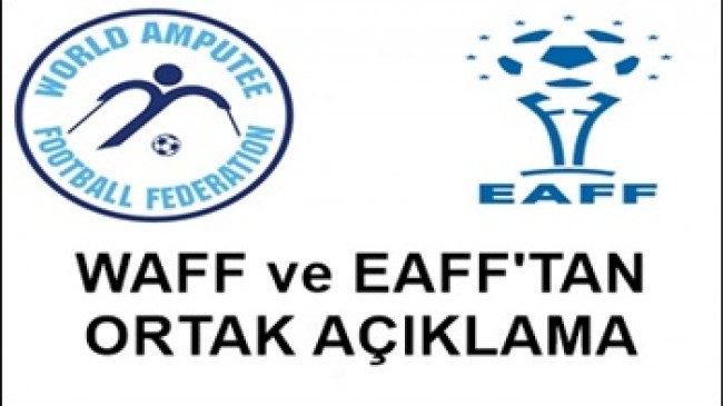 WAFF VE EAFF’TAN ORTAK AÇIKLAMA