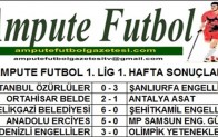 1. LİG 1. HAFTA SONUÇLARI