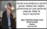 ERCAN ALTIN’DAN BAYRAM MESAJI