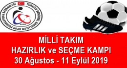 MİLLİ TAKIM HAZIRLIK ve SEÇME KAMPI