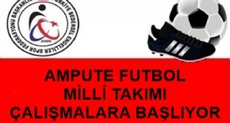 MİLLİ TAKIM ÇALIŞMALARA BAŞLIYOR