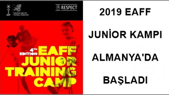 2019 JUNİOR KAMPI BAŞLADI