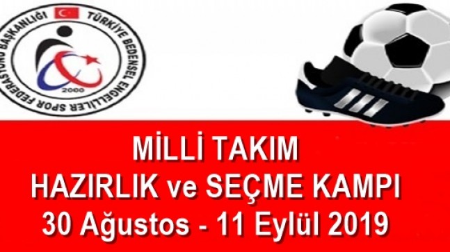 MİLLİ TAKIM HAZIRLIK ve SEÇME KAMPI