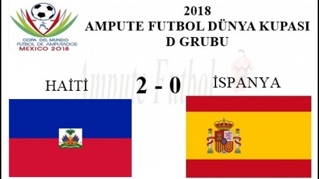 HAİTİ 2 – 0 İSPANYA