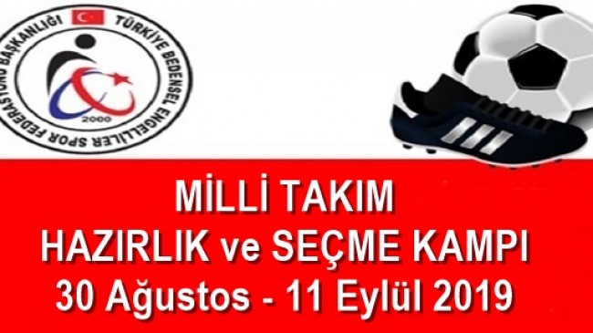 MİLLİ TAKIM HAZIRLIK ve SEÇME KAMPI