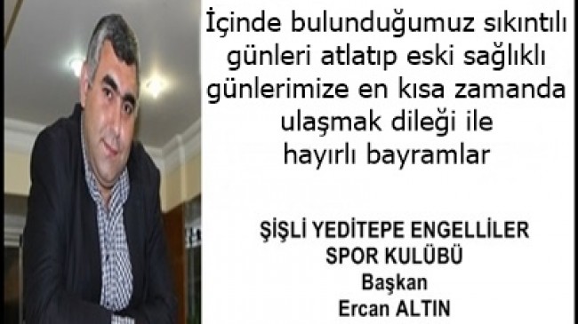 ERCAN ALTIN’DAN BAYRAM MESAJI