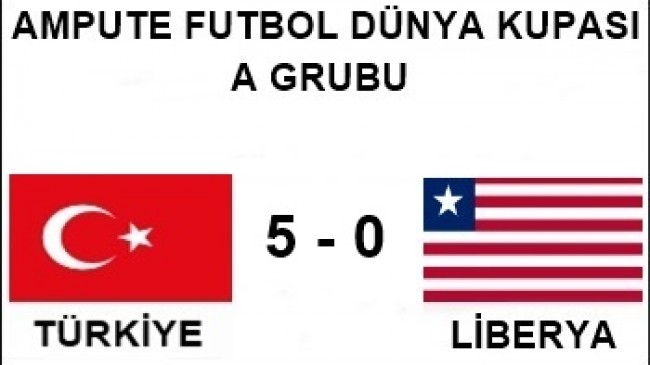 TÜRKİYE 5 – 0 LİBERYA
