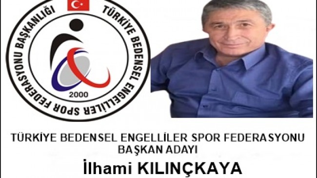 İLHAMİ KILINÇKAYA BAŞKANLIĞA ADAY OLDU