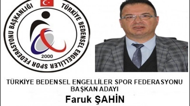 FARUK ŞAHİN  ADAYLIĞINI AÇIKLADI